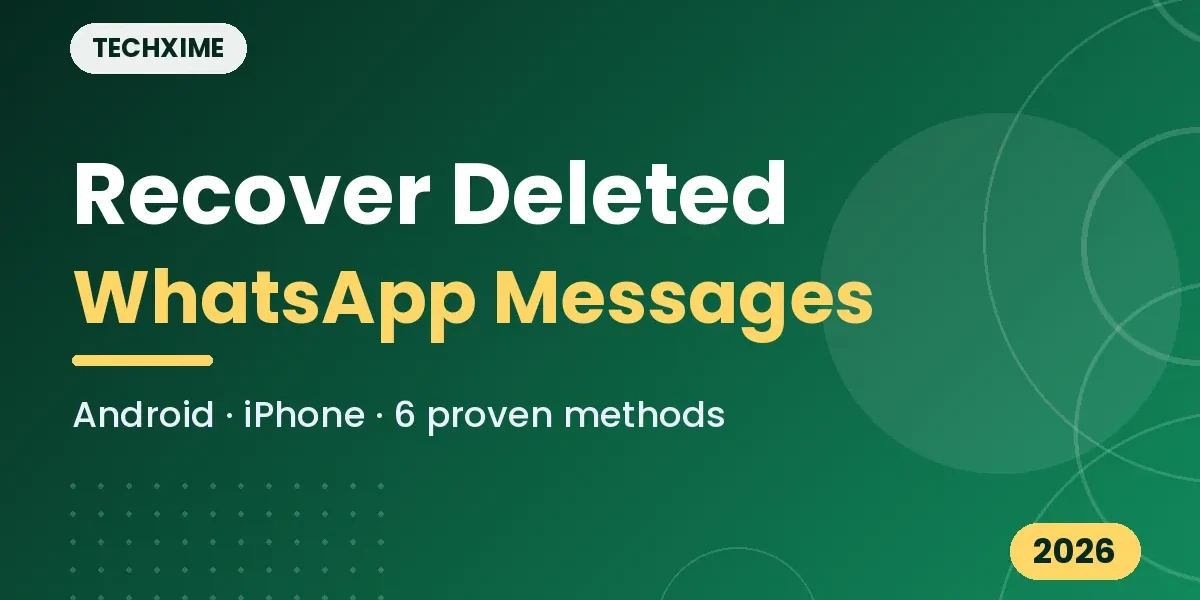 recover deleted WhatsApp messages